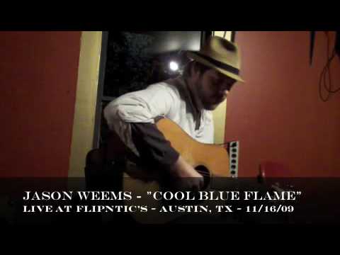 Jason Weems -Cool Blue Flame