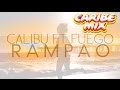 Calibu Rampao Official Music Video and Lyrics