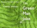The Green Man Joke