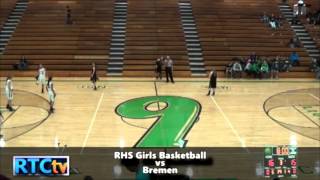 RHS Girls Basketball vs Bremen