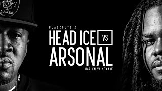 [Battle] Head Ice Vs Arsonal