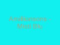 Amillionsons - Misti Blu