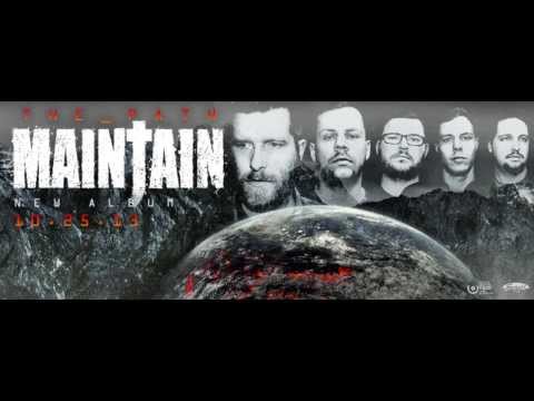 Maintain - The Path - Part I