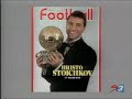 The Immortals - Hristo Stoichkov