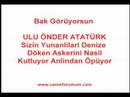 YunanL?lara Cevap - Ulu önder ATATÜRK YunanL?lara Cevap - Ulu önder ATATÜRK