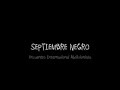 Septiembre Negro, Encuentro Internacional Abolicionista Septiembre Negro, Encuentro Internacional Abolicionista
