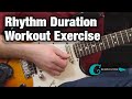 RHYTHM GUITAR: The Duration Workout Exercise
