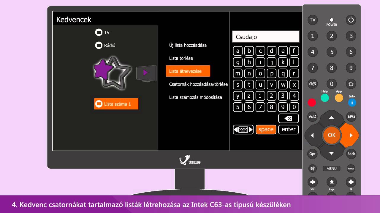 Kedvenc csatornákat tartalmazó listák létrehozása az Intek C63-as típusú készüléken
