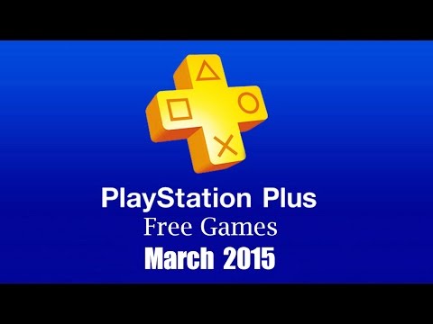 PlayStation Plus Free Games - March 2015