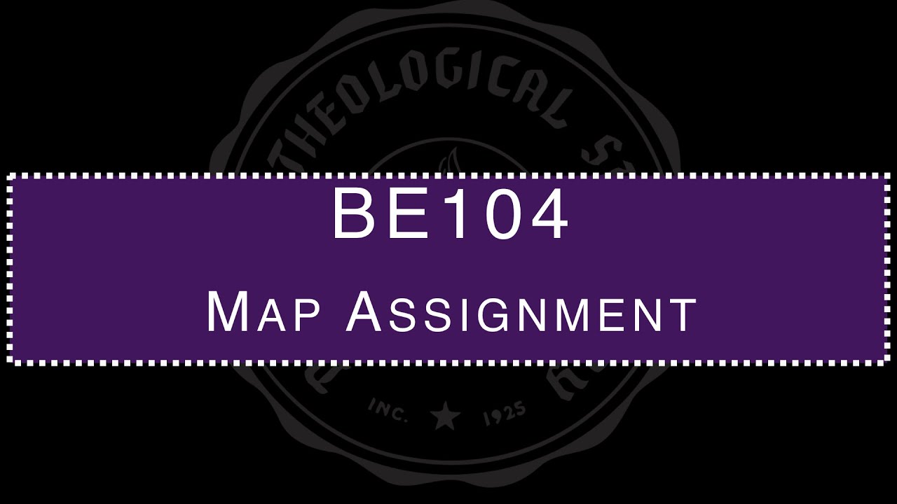 BE104 Map Assignment