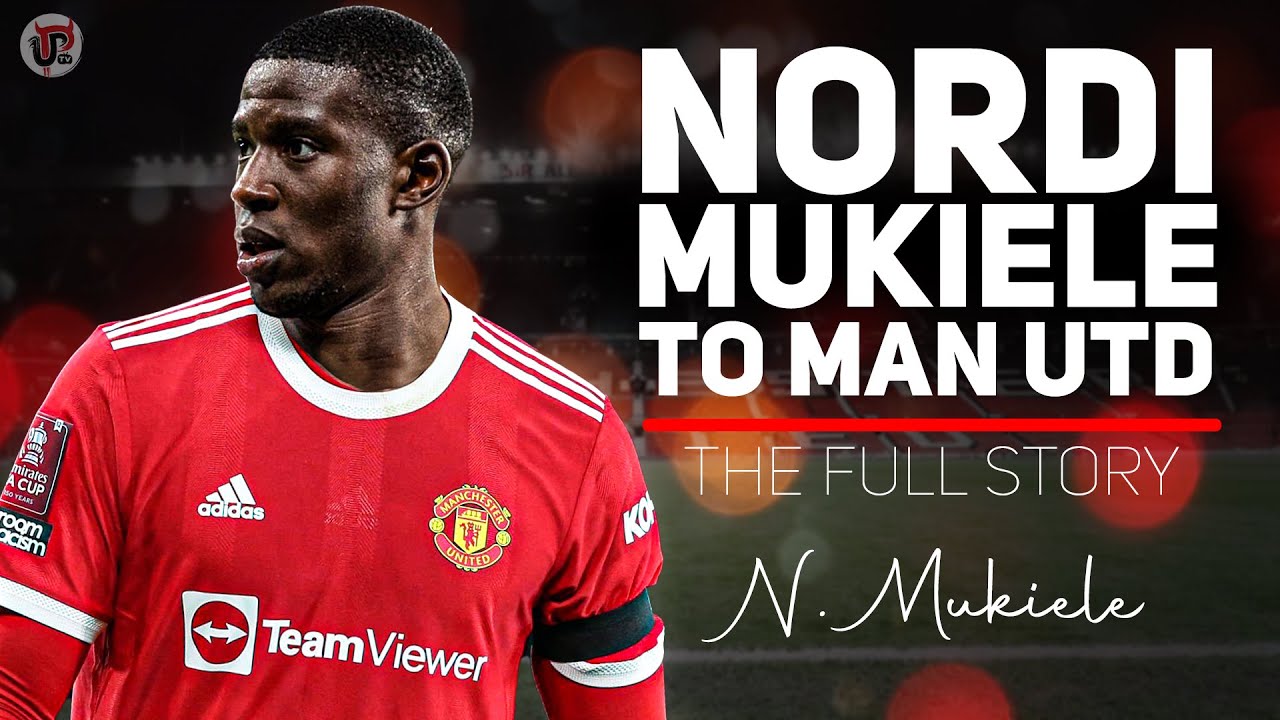 Nordi Mukiele transfer rumour