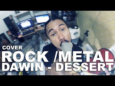 Dawin - Dessert Rock / Metal Cover Dawin - Dessert Rock / Metal Cover