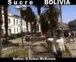 Sucre Bolivia Travel SelMcKenzie Selzer-McKenzie