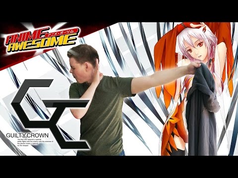 Sexistische KackscheiĂźe: Die Serie - Guilty Crown - Anime Awesome
