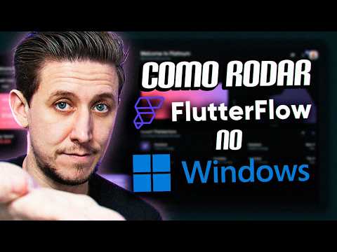 Instale e Rode FlutterFlow no Windows em 5 Minutos: Guia Passo a Passo!