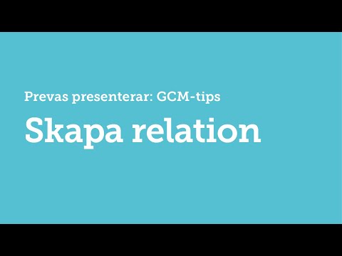 title of video: Skapa relation