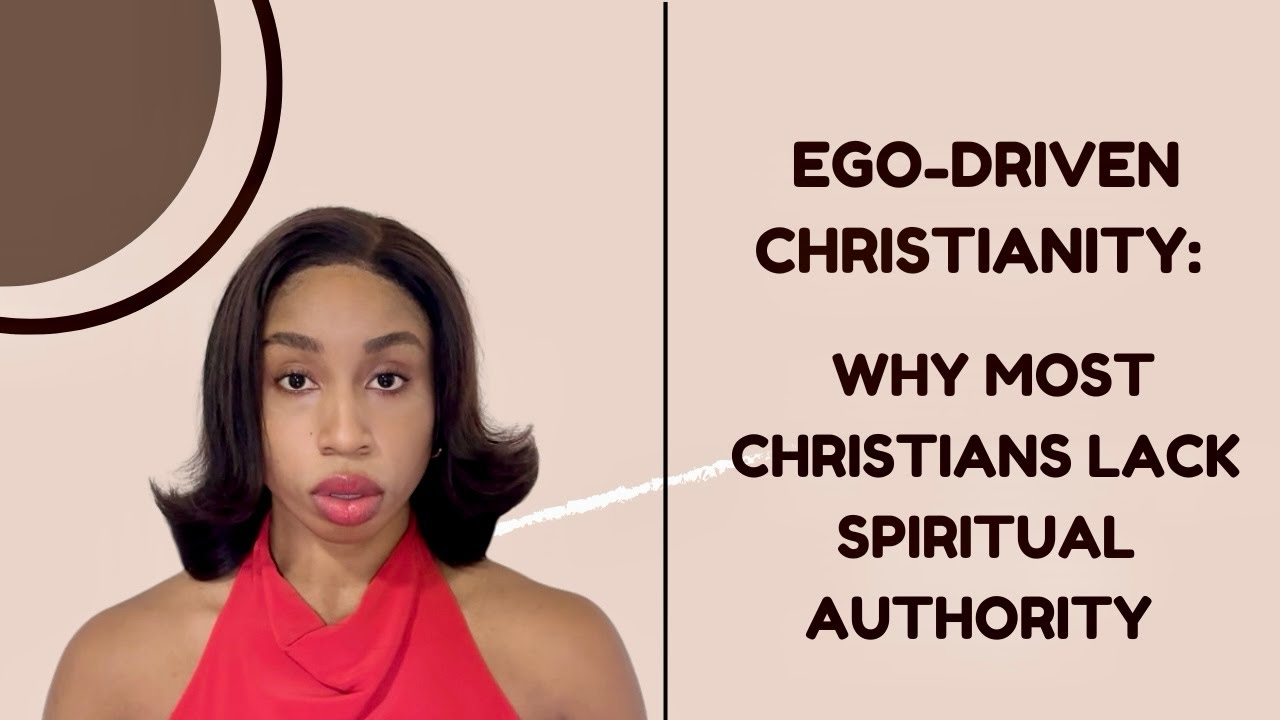 Ego-Driven Christianity: Why Most Christians Lack Spiritual Authority