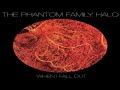 The Phantom Family Halo - White Hot Gun