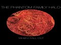 The Phantom Family Halo - White Hot Gun