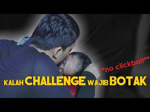 Download Video KALAH CHALLENGE WAJIB BOTAK **no clickbait** Download Video KALAH CHALLENGE WAJIB BOTAK **no clickbait**