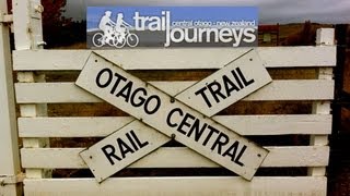 Trail Journeys - Otago Central Rail Trail