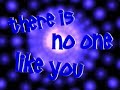 No One Like You