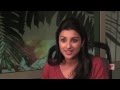 Interview with Parineeti Chopra - Part 2