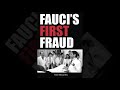 HIV=AIDS - Fauci's First Fraud