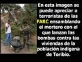 F.A.R.C. Asesinos Terroristas.