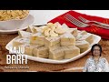 Kaju Burfi (Cashew Fudge) Recipe by Manjula