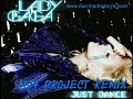 Lady Gaga - Just Dance (MS7 Project Remix)