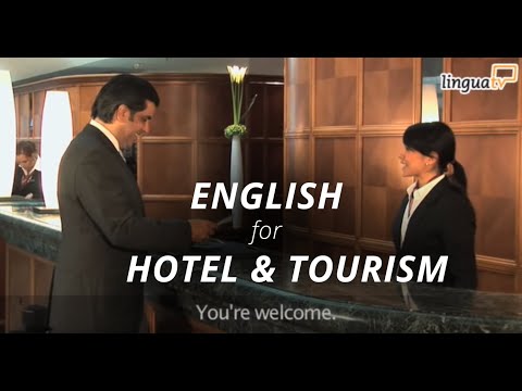 English for Hotels and Tourism: "Check in a hotel" by LinguaTV