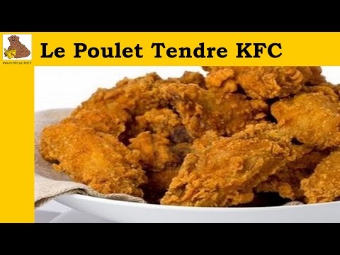 Le poulet tendre KFC