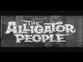 Lon chaney jr in The AllIgator people