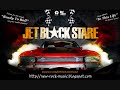 Jet Black Stare - Ready to Roll Jet Black Stare - Ready to Roll