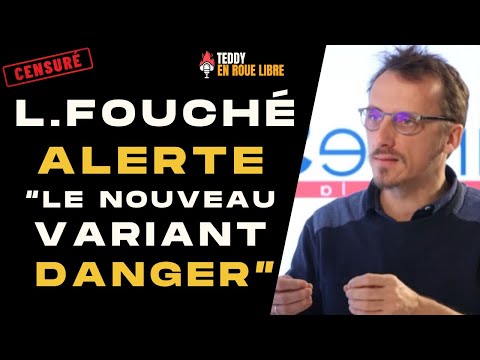 Louis Fouché alerte : le nouveau variant Frankenstein du Covid-19