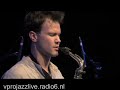 Joris Roelofs Quartet speelt I Fall in Love too Easily Joris Roelofs Quartet speelt I Fall in Love too Easily
