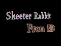 skeeter rabbit popping boogaloo