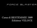 Corso di Bestemmie 09 edizione veloce serie Force Blaster