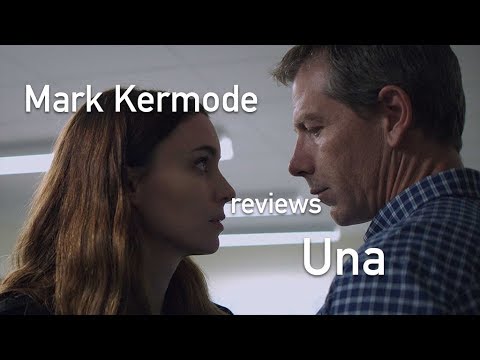 Mark Kermode reviews Una