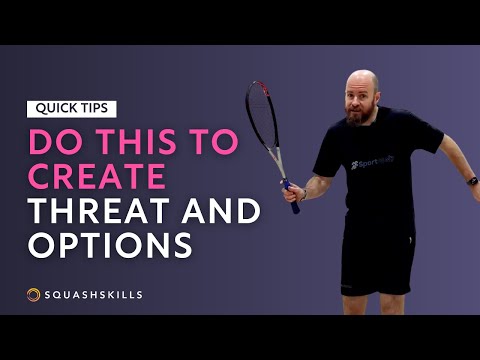 Squash Tips: Still Racket To Create Threat And Options