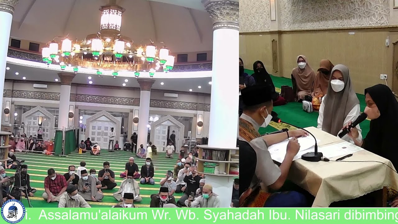 Syahadah Ibu. Anilasari di bimbiing oleh Ust. H. Ahmad Farihin Lc., ME. - Masjid Adz - dzikra Galaxy