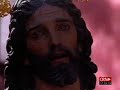 Jesús de la Victoria en Campana. 2008