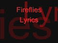 Fireflies Lyrics Owl City (whatch in HQ Link in description)