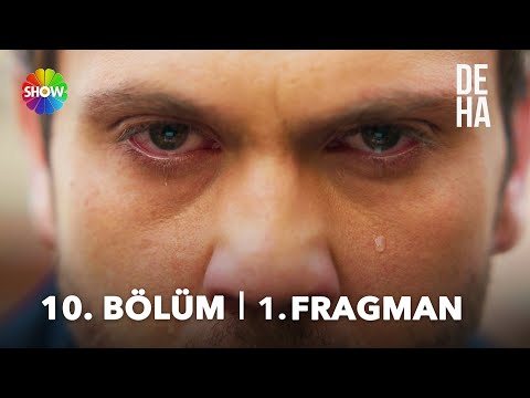 Deha 10. Bölüm Fragmanı                                                                                                                                                                                                                                   