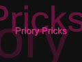 priory pricks