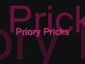 priory pricks