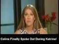 CELINE DION FINALLY SPOKE OUT ON THE WAR DURING KATRINA!