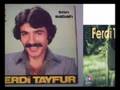 ferdi tayfur iki gozum
