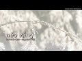 Nẻo vắng - thơ Nhất Hạnh - nhạc Anh Việt